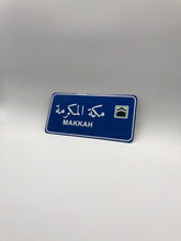 Load image into Gallery viewer, Decorative Street Sign - Makkah